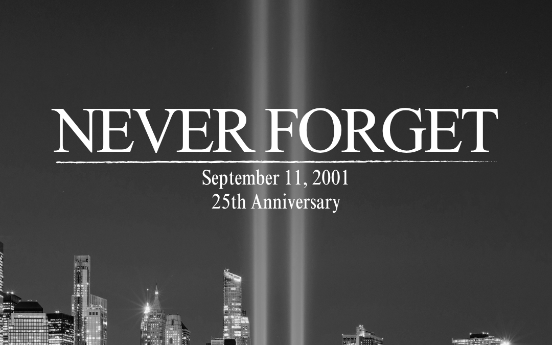 🇺🇸 We Will Never Forget
